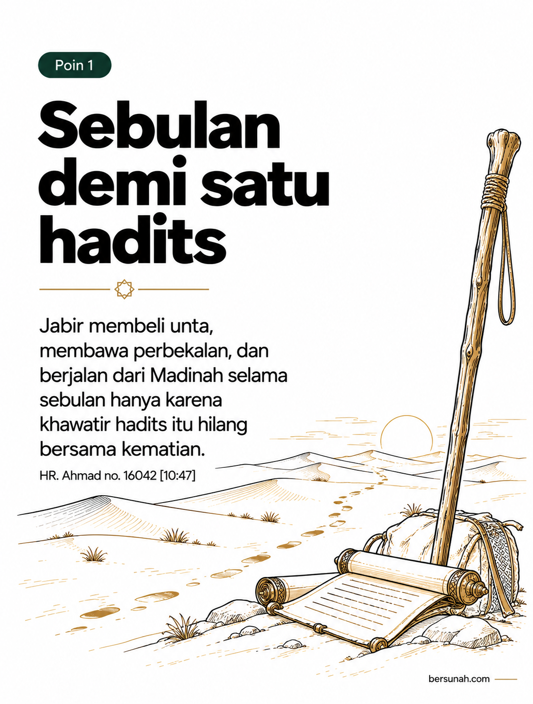 Carousel Sebelum Semuanya Terlambat slide 2: Sebulan demi satu hadits dengan ilustrasi line-art tongkat kayu musafir dan gulungan perkamen hadits