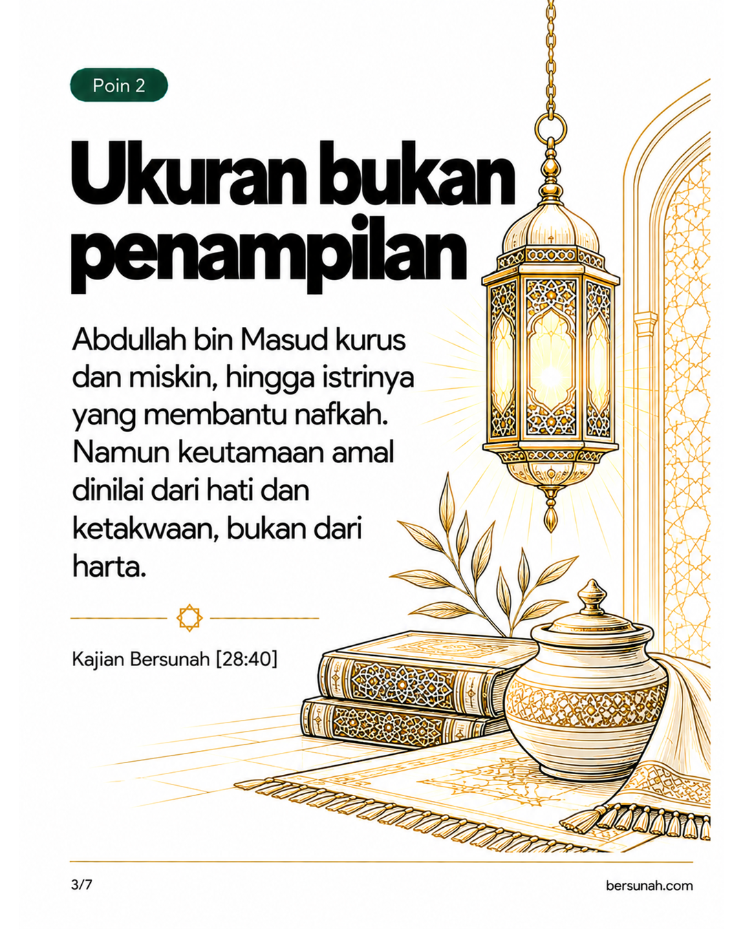 Carousel Fiqih Prioritas Amal slide 3: Ukuran bukan penampilan, teladan Abdullah bin Masud yang kurus namun betisnya lebih berat di mizan daripada Gunung Uhud