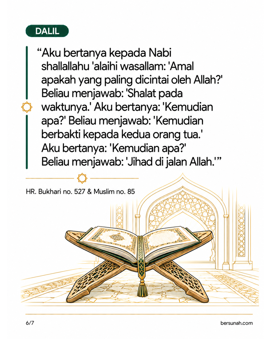Carousel Fiqih Prioritas Amal slide 6: Hadits riwayat Ibnu Masud mengenai urutan amal paling afdal shalat tepat waktu, birrul walidain, dan jihad di jalan Allah