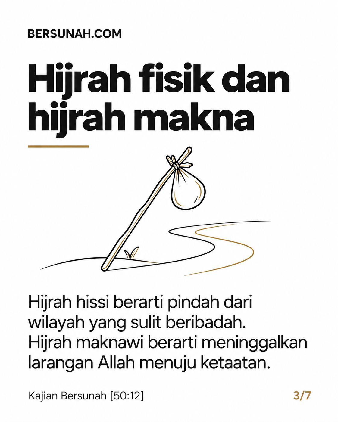 Carousel Hijrah Total slide 3: Hijrah hissi berpindah dari tempat sulit ibadah dan hijrah maknawi meninggalkan larangan Allah menuju ketaatan